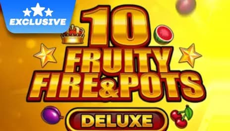 10 Fruity fire & pots deluxe
