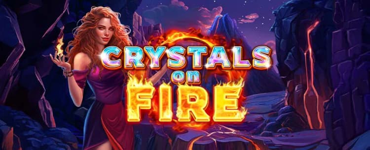 Crystals on Fire