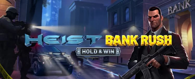 Heist Bank Rush