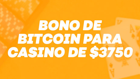 Bono Bitcoin de Casino