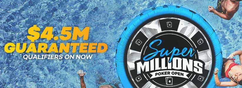 2019 Super Millions Poker Open