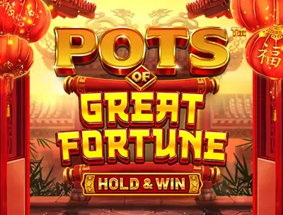 Pots of Great Fortune