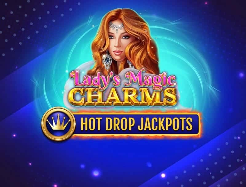 Lady's Magic Charms Hot Drop Jackpots