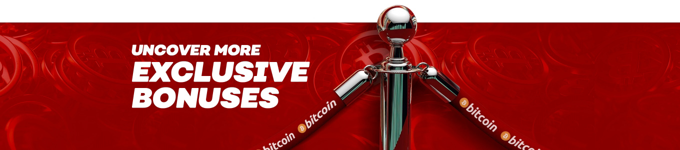 Uncover More Exclusive Bonuses